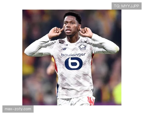 乔纳森·戴维为何持续吸引豪门关注？解析其核心价值与竞技上限